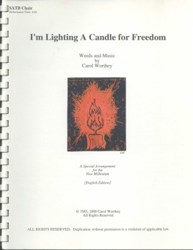 I'm Lighting A Candle For Freedom - SATB Chorus
