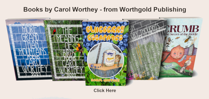 Books by
          Carol Worthey from Worthgold Publishing